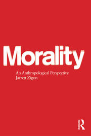 Morality: An Anthropological Perspective book cover