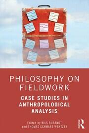 Philosophy on Fieldwork: Case Studies in Anthropological Analysis book cover