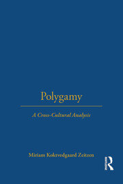 Polygamy: A Cross-Cultural Analysis book cover