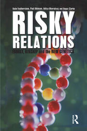 Risky Relations: Family, Kinship and the New Genetics book cover