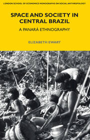 Space and Society in Central Brazil: A Panará Ethnography book cover