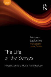 The Life of the Senses: Introduction to a Modal Anthropology book cover