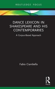 Dance Lexicon in Shakespeare and His Contemporaries: A Corpus Based Approach book cover