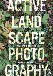 Active Landscape Photography: Diverse Practices book cover