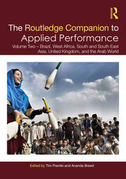 The Routledge Companion to Applied Performance: Volume Two – Brazil, West Africa, South and South East Asia, United Kingdom, and the Arab World book cover