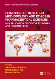 Principles of Research Methodology and Ethics in Pharmaceutical Sciences: An Application Guide for Students and Researchers book cover