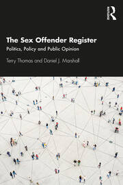 The Sex Offender Register: Politics, Policy and Public Opinion book cover