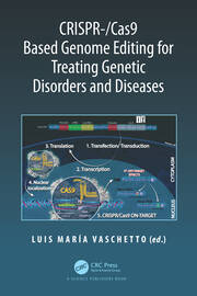 CRISPR-/Cas9 Based Genome Editing for Treating Genetic Disorders and Diseases book cover