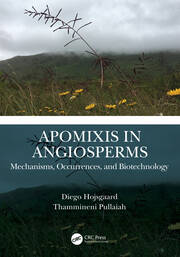 Apomixis in Angiosperms: Mechanisms, Occurrences, and Biotechnology book cover