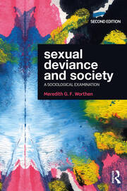 Sexual Deviance and Society: A Sociological Examination book cover