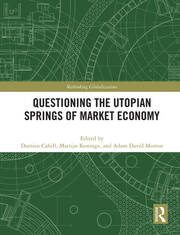 Questioning the Utopian Springs of Market Economy book cover