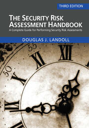 The Security Risk Assessment Handbook: A Complete Guide for Performing Security Risk Assessments book cover