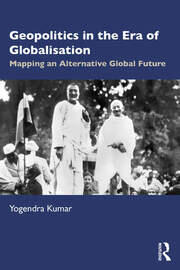 Geopolitics in the Era of Globalisation: Mapping an Alternative Global Future book cover