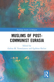 Muslims of Post-Communist Eurasia book cover