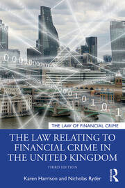 The Law Relating to Financial Crime in the United Kingdom book cover