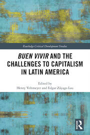 Buen Vivir and the Challenges to Capitalism in Latin America book cover