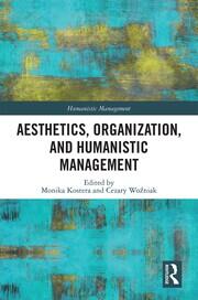 Aesthetics, Organization, and Humanistic Management book cover