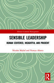 Sensible Leadership: Human Centered, Insightful and Prudent book cover