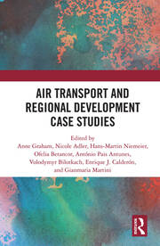 Air Transport and Regional Development Case Studies book cover