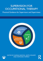 Supervision for Occupational Therapy: Practical Guidance for Supervisors and Supervisees book cover