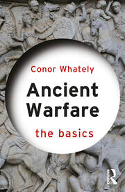 Ancient Warfare: The Basics book cover
