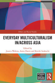 Everyday Multiculturalism in/across Asia book cover