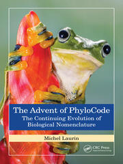 The Advent of PhyloCode: The Continuing Evolution of Biological Nomenclature book cover