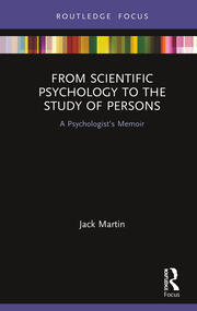 From Scientific Psychology to the Study of Persons: A Psychologist’s Memoir book cover