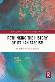 Rethinking the History of Italian Fascism book cover