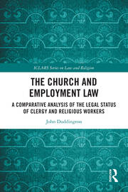 The Church and Employment Law: A Comparative Analysis of The Legal Status of Clergy and Religious Workers book cover