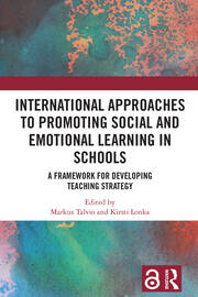 International Approaches to Promoting Social and Emotional Learning in Schools: A Framework for Developing Teaching Strategy book cover