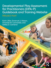 Developmental Play Assessment for Practitioners (DPA-P) Guidebook and Training Website: Project Play book cover