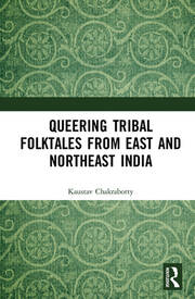 Queering Tribal Folktales from East and Northeast India book cover