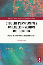 Student Perspectives on English-Medium Instruction: Insights from an Italian University book cover