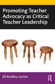 Promoting Teacher Advocacy as Critical Teacher Leadership book cover