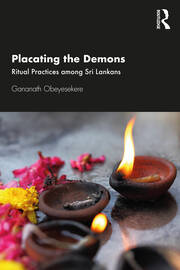 Placating the Demons: Ritual Practices among Sri Lankans book cover