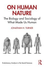 On Human Nature: The Biology and Sociology of What Made Us Human book cover