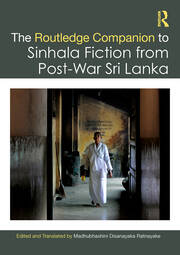 The Routledge Companion to Sinhala Fiction from Post-War Sri Lanka: Resistance and Reconfiguration book cover