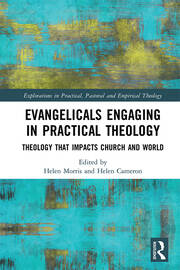 Evangelicals Engaging in Practical Theology: Theology that Impacts Church and World book cover
