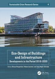 Eco-Design of Buildings and Infrastructure: Developments in the Period 2016–2020 book cover