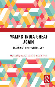 Making India Great Again: Learning from our History book cover