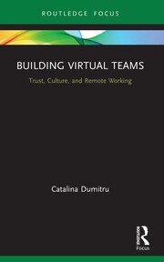 Building Virtual Teams: Trust, Culture, and Remote Working book cover