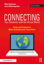 Connecting Your Students with the Virtual World: Tools and Projects to Make Collaboration Come Alive book cover
