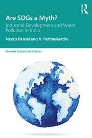Are SDGs a Myth?: Industrial Development and Water Pollution in India book cover