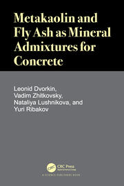 Metakaolin and Fly Ash as Mineral Admixtures for Concrete book cover