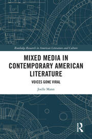 Mixed Media in Contemporary American Literature: Voices Gone Viral book cover
