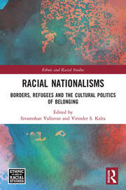 Racial Nationalisms: Borders, Refugees and the Cultural Politics of Belonging book cover