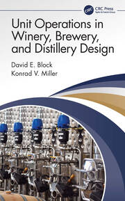 Unit Operations in Winery, Brewery, and Distillery Design book cover