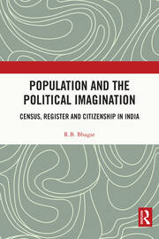 Population and the Political Imagination: Census, Register and Citizenship in India book cover