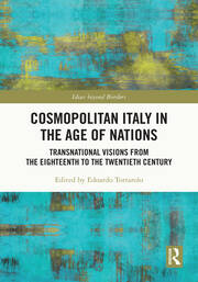 Cosmopolitan Italy in the Age of Nations: Transnational Visions from the Eighteenth to the Twentieth Century book cover